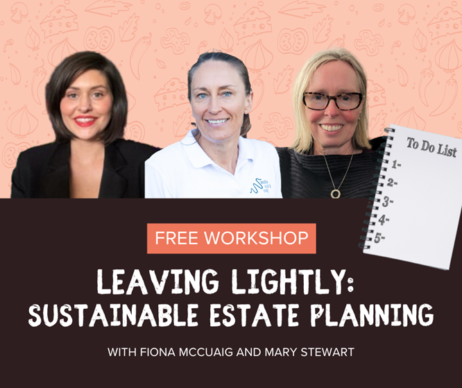 Leaving Lightly: Sustainable Estate Planning
