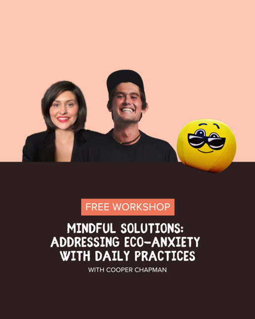 Mindful Solutions: Addressing Youth Eco-Anxiety with Daily Practices