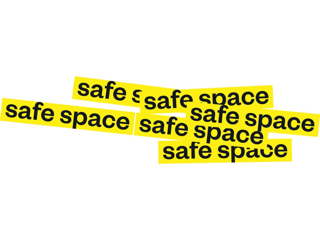 Safe Space